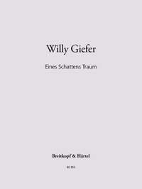 Giefer, Willy: Eines Schattens Traum
