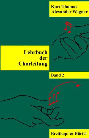 Thomas: Lehrbuch der Chorleitung Bd.2