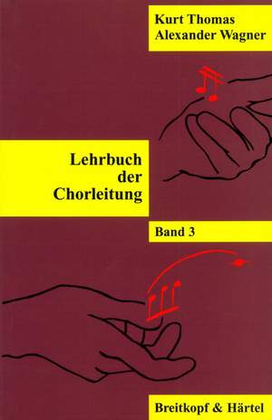 Thomas: Lehrbuch der Chorleitung Bd. 3