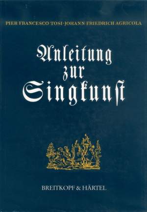 Tosi: Anleitung zur Singkunst