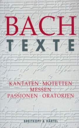 Froede: Johann Sebastian Bach - Texte