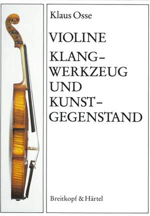 Osse: Violine- Klangwerkzg/Kunstgeg.
