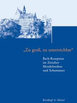 Zu groß, zu unerreichbar - Bach-Rezeption