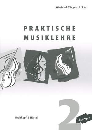Ziegenrücker: Praktische Musiklehre Lösungsheft 2