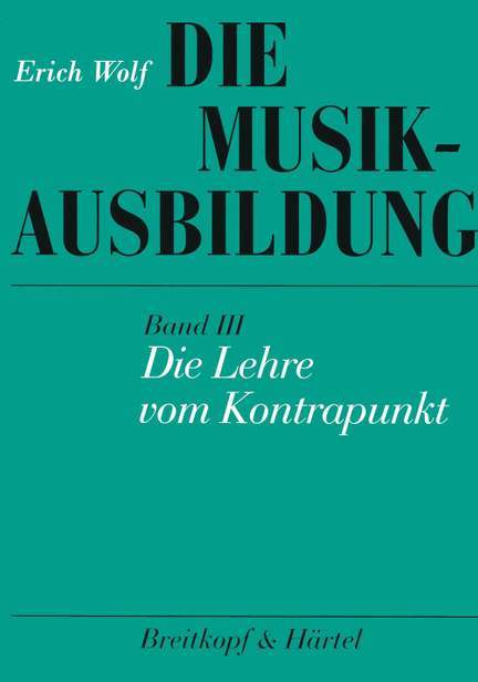 Wolf: Die Lehre vom Kontrapunkt