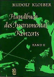 Kloiber: Handb. Instrumentalkonzert Bd2