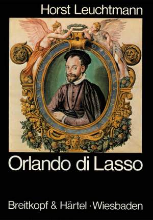 Leuchtmann: Orlando di Lasso Bd. 1+2 kplt.