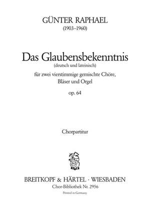 Raphael, G: Das Glaubensbekenntnis op. 64
