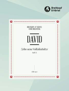 David, J: 10 Neue Volkslieder, Heft 4