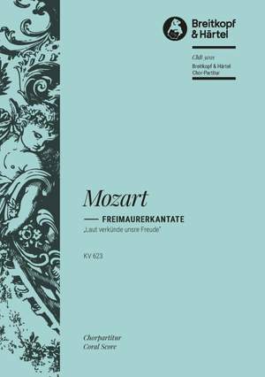 Mozart, W: Freimaurerkantate KV 623