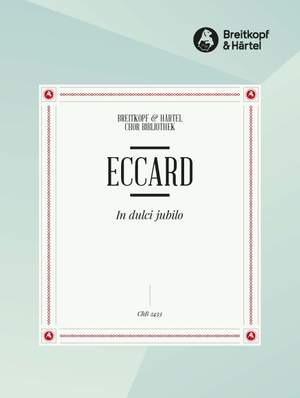 Eccard, J: In dulci jubilo