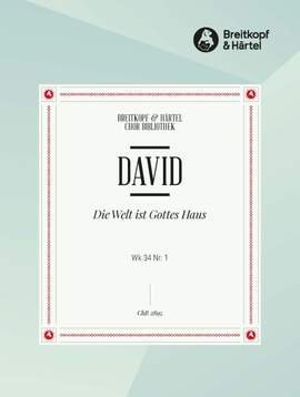 David, J: Die Welt ist Gottes Wk 34/1