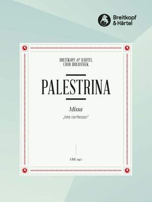 Palestrina, G: Missa Iste confessor