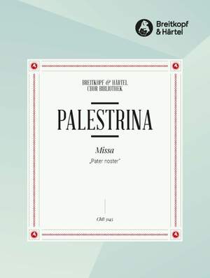 Palestrina, G: Missa Pater noster