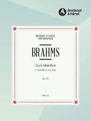 Brahms, J: 2 Motetten op. 29/2 Schaffe in