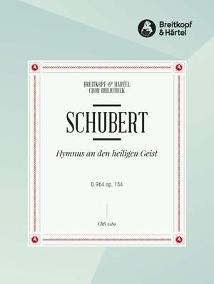Schubert, F: Hymnus an den Hlg. Geist D 964