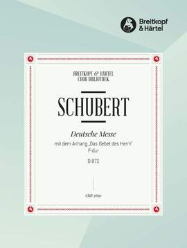 Schubert, F: Deutsche Messe F-dur D 872