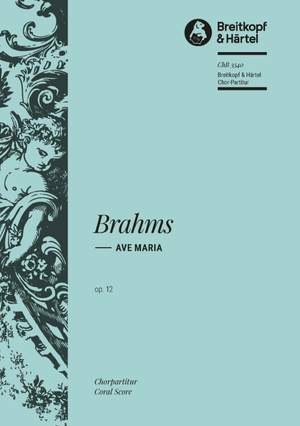 Brahms, J: Ave Maria op. 12