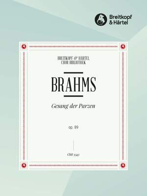Brahms, J: Gesang der Parzen op. 89