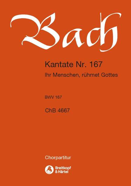 Bach, JS: Kantate 167 Ihr Menschen