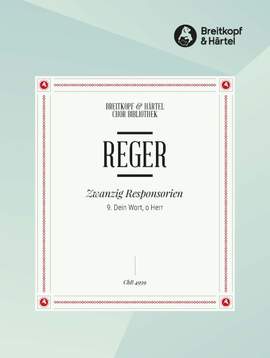Reger, M: Dein Wort, o Herr
