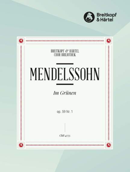 Mendelssohn: Im Grünen