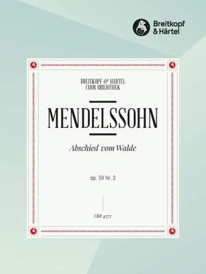 Mendelssohn: Abschied vom Walde "O Täler"