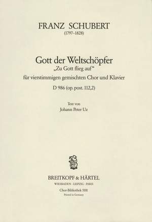 Schubert, F: Gott, der Weltschöpfer D 986