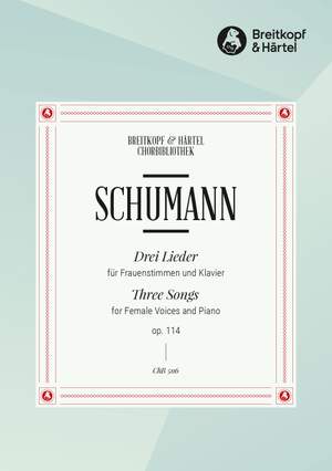 Schumann, R: 3 Lieder op. 114