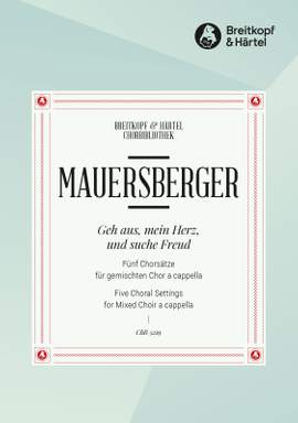 Mauersberger, R: Geh aus, mein Herz, und suche