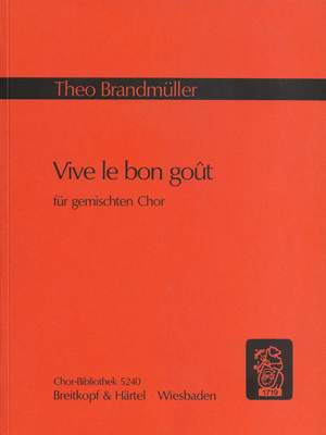 Brandmüller, T: Vive le Bon Gout