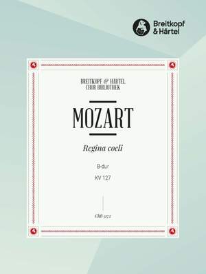 Mozart, W: Regina coeli in B KV 127