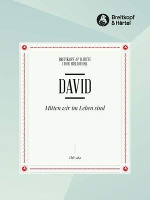 David, J: Mitten wir im Leben sind