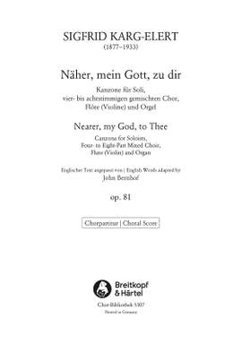 Karg-Elert: Näher, mein Gott zu dir op. 81