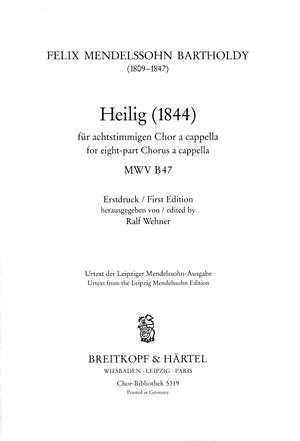 Mendelssohn: Heilig - für achtstimmigen Chor a cap. MWV B47