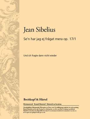Sibelius: S'en Har Jag - und ich Fragte