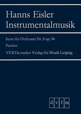 Eisler: Suite Nr. 5 op. 34