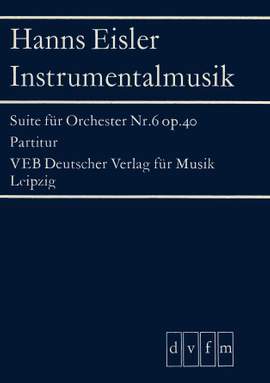 Eisler: Suite Nr. 6 op. 40