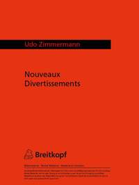 Zimmermann: Nouveaux Divertissements