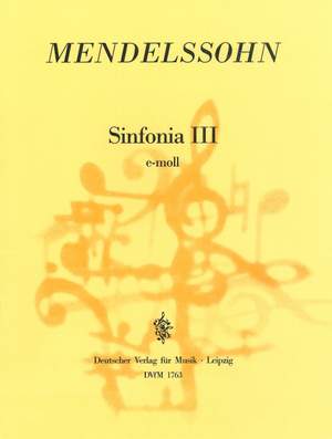 Mendelssohn: Sinfonia III e-moll