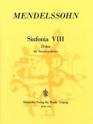 Mendelssohn: Sinfonia VIII D-dur