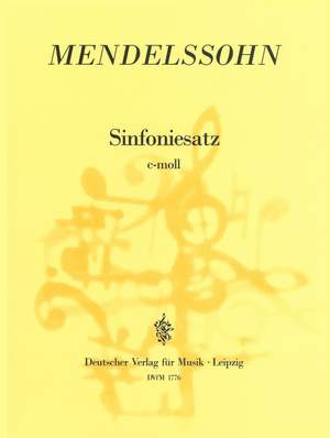 Mendelssohn: Sinfoniesatz c-moll