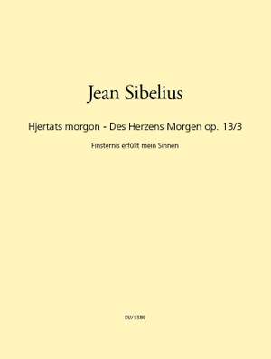 Sibelius: Hjertats - des Herzens Morgen