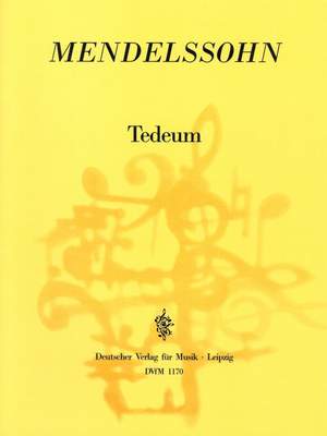 Mendelssohn: Te deum