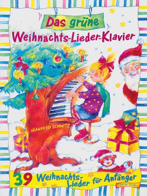 Schmitz: Grüne Weihnachts-Lieder-Klav.