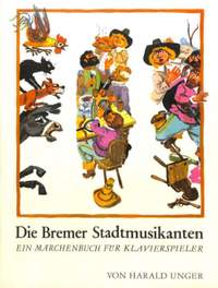 Unger: Die Bremer Stadtmusikanten