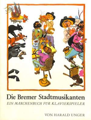 Unger: Die Bremer Stadtmusikanten