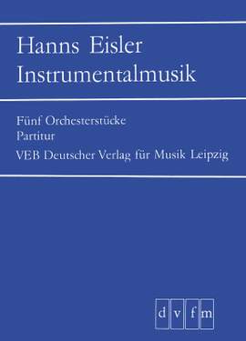 Eisler: Fünf Orchesterstücke