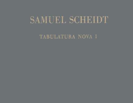 Scheidt: Tabulatura nova, Teil I