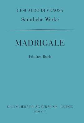 Gesualdo: GA V: Madrigale, 5. Buch